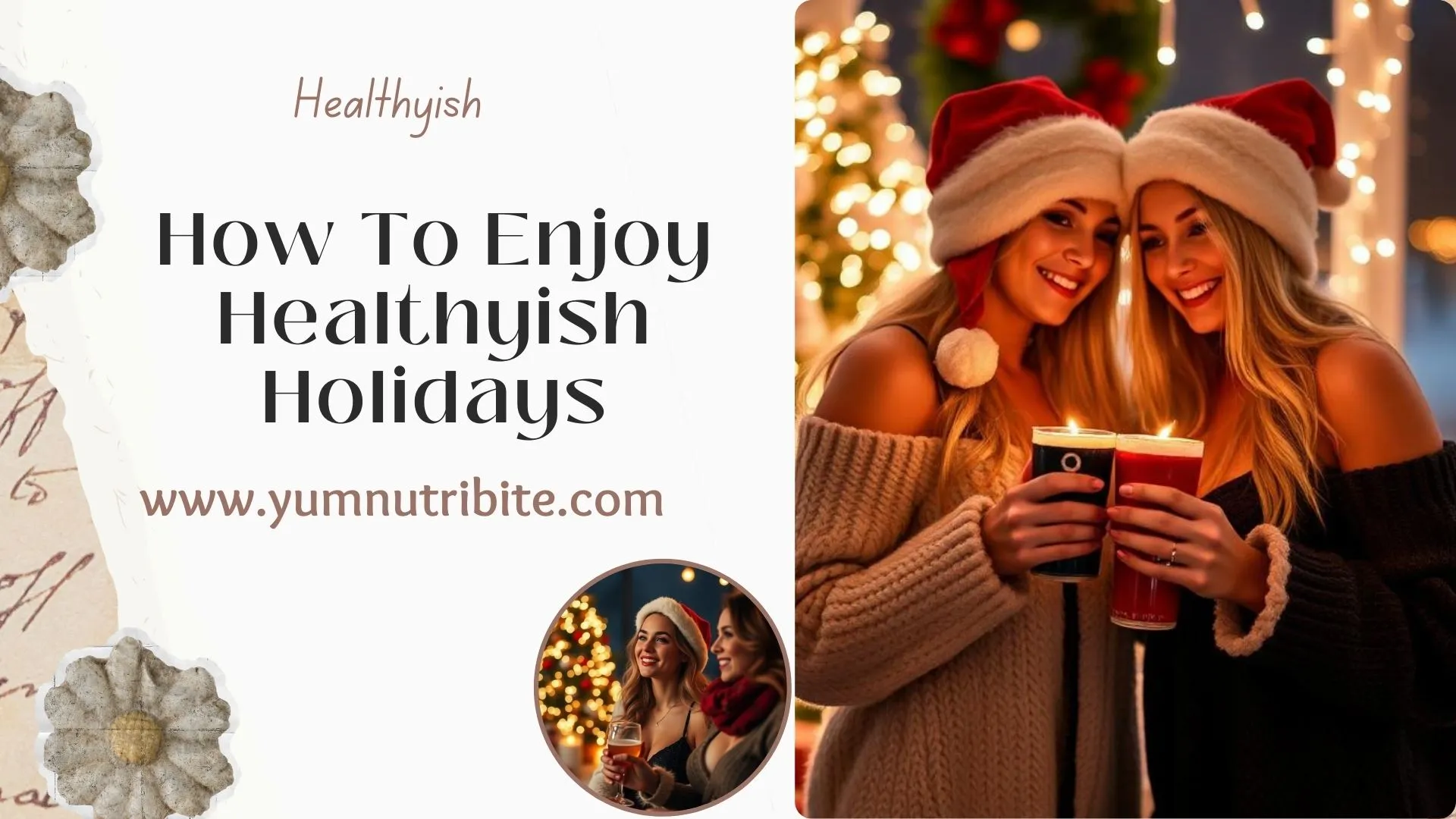 How To Enjoy Healthyish Holidays How To Enjoy Healthyish Holidays